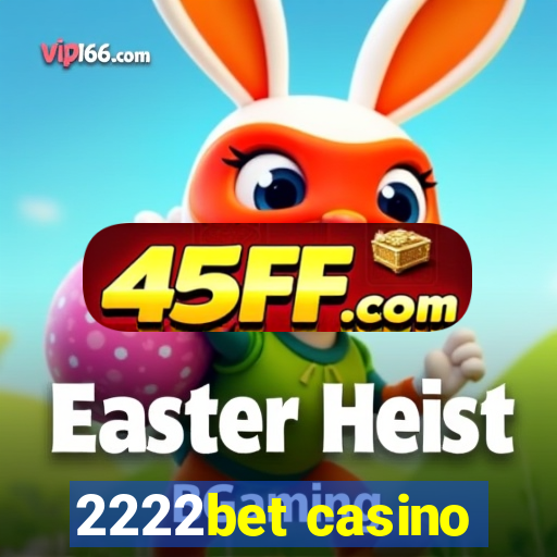 2222bet casino